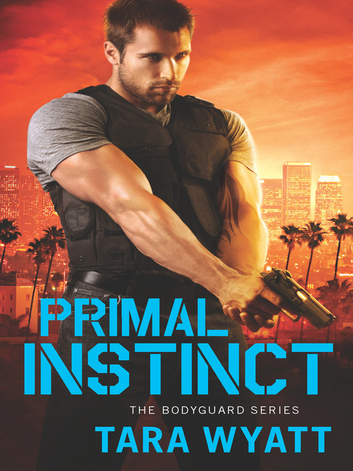 Title details for Primal Instinct by Tara Wyatt - Available